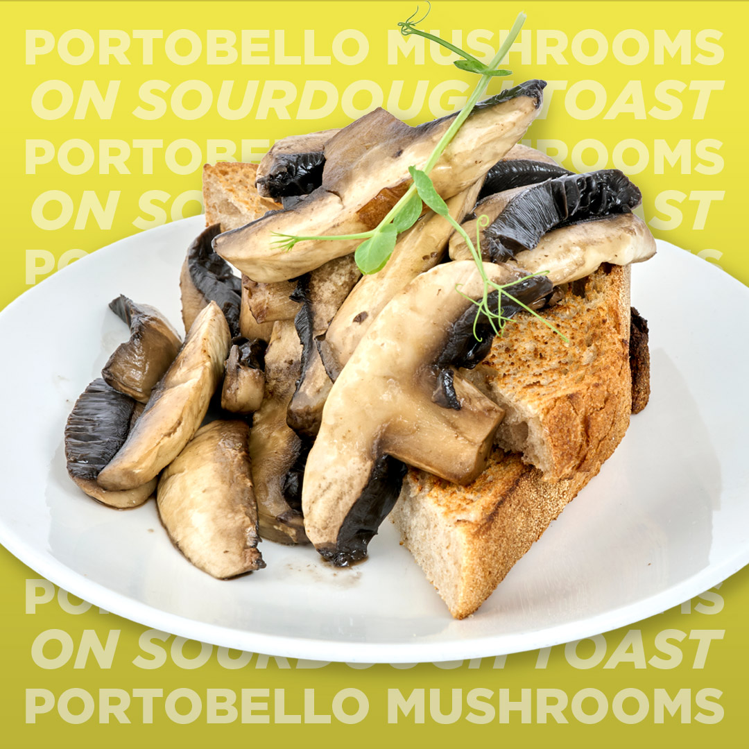 Mushrooms (Portobello) on sourdough toast (VGN, Gluten Free available)